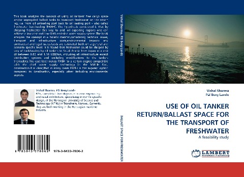 USE OF OIL TANKER RETURN/BALLAST SPACE FOR THE TRANSPORT OF FRESHWATER: A feasibility study
