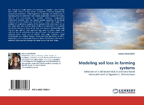 Modeling soil loss in farming systems: Validation of a GIS based USLE in a banana-based microcatchment of Ugandas L. Victoria basin