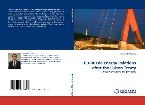 EU-Russia Energy Relations after the Lisbon Treaty: Content, problems and prospects