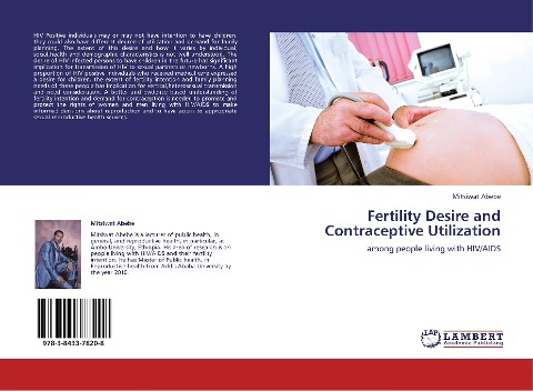 Fertility Desire and Contraceptive Utilization: among people living with HIV/AIDS