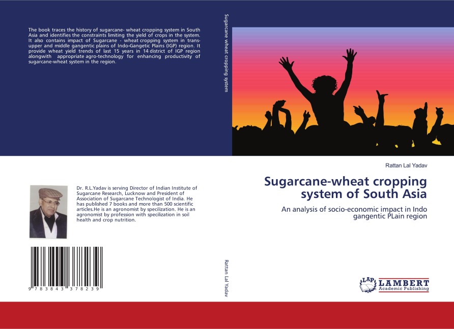 Sugarcane-wheat cropping system of South Asia: An analysis of socio-economic impact in Indo gangentic PLain region