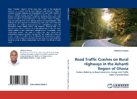 Road Traffic Crashes on Rural Highways in the Ashanti Region of Ghana: Factors Relating to Road Geometric Design and Traffic Data Characteristics