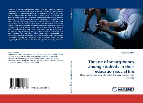 The use of smartphones among students in their education /social life: How smartphones are changing the way students are learning