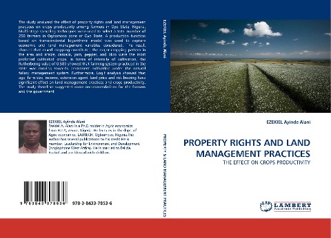 PROPERTY RIGHTS AND LAND MANAGEMENT PRACTICES: THE EFFECT ON CROPS PRODUCTIVITY