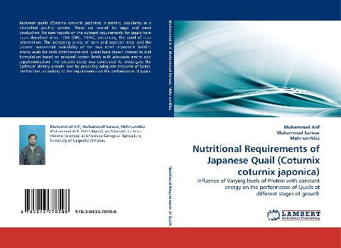 Nutritional Requirements of Japanese Quail (Coturnix coturnix japonica): Influence of Varying levels of Protein with constant energy on the performance of Quails at different stages of growth