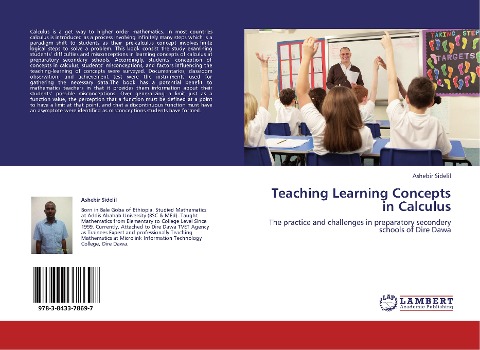 Teaching Learning Concepts in Calculus: The practice and challenges in preparatory secondery schools of Dire Dawa