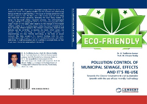 POLLUTION CONTROL OF MUNICIPAL SEWAGE, EFFECTS AND ITS RE-USE: Towards the Cleaner Environment and Sustainable Growth with the use of Eco-Friendly Technology