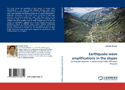 Earthquake wave amplifications in the slopes: Earthquake response in slopes using Finite Difference Program