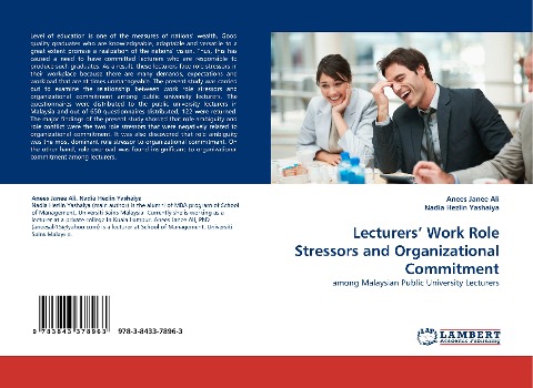 Lecturers Work Role Stressors and Organizational Commitment: among Malaysian Public University Lecturers