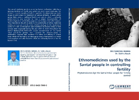 Ethnomedicines used by the Santal people in controlling fertility: Phytomedicines byt the Santal tribal people for fertility control