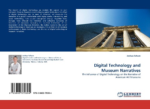 Digital Technology and Museum Narratives: The Influence of Digital Technology on the Narrative of American Art Museums