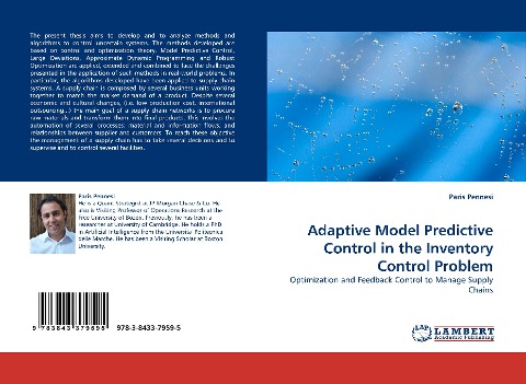 Adaptive Model Predictive Control in the Inventory Control Problem: Optimization and Feedback Control to Manage Supply Chains