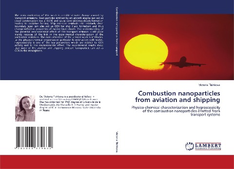 Combustion nanoparticles from aviation and shipping: Physico-chemical characterization and hygroscopicity of the combustion nanoparticles emitted from transport systems