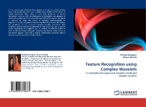 Texture Recognition using Complex Wavelets: A comprehensive appproach towards simple and complex wavelets