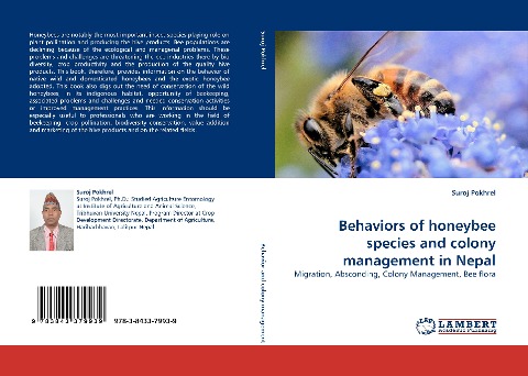 Behaviors of honeybee species and colony management in Nepal: Migration, Absconding, Colony Management, Bee flora