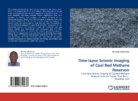 Time-lapse Seismic Imaging of Coal Bed Methane Reservoir: Time-lapse Seismic Imaging of Coal Bed Methane Reservoir from the Powder River Basin,  Wyoming, USA