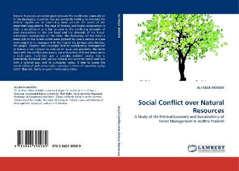 Social Conflict over Natural Resources: A Study of the Political Economy and Sustainability of Forest Management in Andhra Pradesh