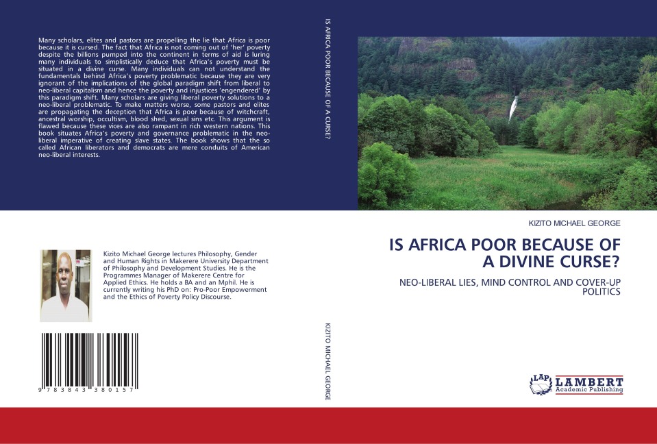 IS AFRICA POOR BECAUSE OF A DIVINE CURSE?: NEO-LIBERAL LIES, MIND CONTROL AND COVER-UP POLITICS