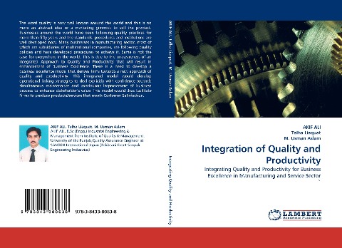 Integration of Quality and Productivity: Integrating Quality and Productivity for Business Excellence in Manufacturing and Service Sector `