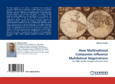How Multinational Companies Influence Multilateral Negotiations: The TRIPs and the Cartagena Protocol Cases