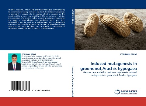 Induced mutagenesis in groundnut,Arachis hypogaea: Gamma rays and ethyl methane sulphonate induced mutagenesis in groundnut,Arachis hypogaea
