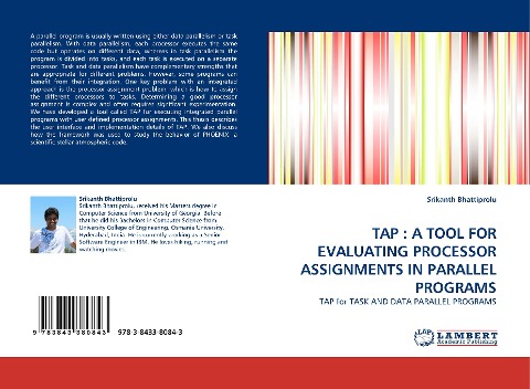 TAP : A TOOL FOR EVALUATING PROCESSOR ASSIGNMENTS IN PARALLEL PROGRAMS: TAP for TASK AND DATA PARALLEL PROGRAMS