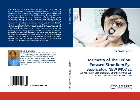 Dosimetry of The Teflon-Encased Strontium Eye Applicator: NEW MODEL: Eye Applicator, Beta irradiation, Strontium-90 (Sr-90), Monte Carlo Simulation, MCNP5 code