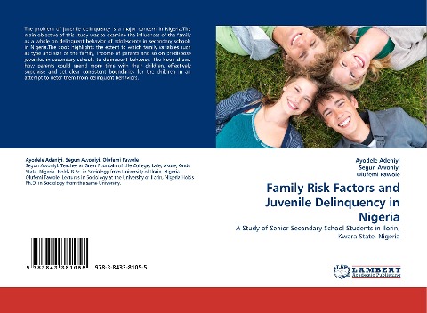 Family Risk Factors and Juvenile Delinquency in Nigeria: A Study of Senior Secondary School Students in Ilorin, Kwara State, Nigeria