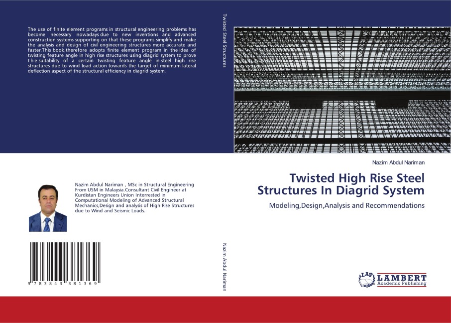 Twisted High Rise Steel Structures In Diagrid System: Modeling,Design,Analysis and Recommendations