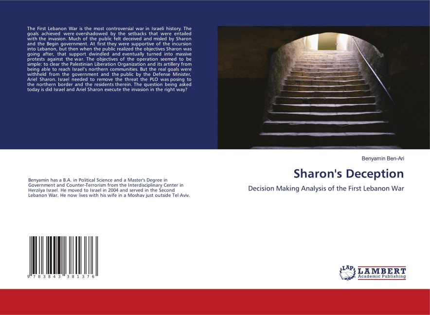 Sharons Deception: Decision Making Analysis of the First Lebanon War