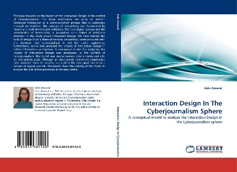 Interaction Design In The Cyberjournalism Sphere: A conceptual model to analyze the Interaction Design in the Cyberjournalism sphere