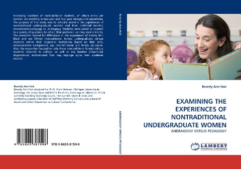 EXAMINING THE EXPERIENCES OF NONTRADITIONAL UNDERGRADUATE WOMEN: ANDRAGOGY VERSUS PEDAGOGY