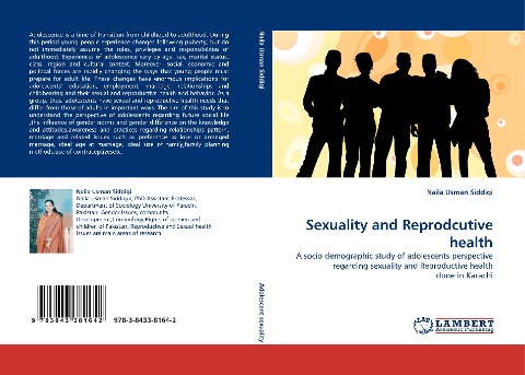 Sexuality and Reprodcutive health: A socio demographic study of adolescents perspective regarding sexuality and Reproductive health done in Karachi