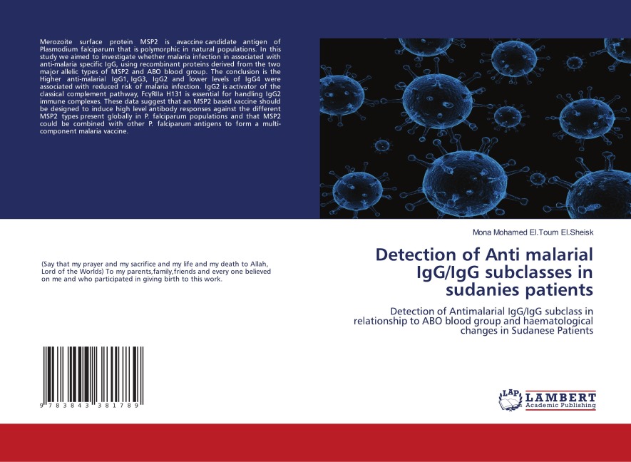 Detection of Anti malarial IgG/IgG subclasses in sudanies patients: Detection of Antimalarial IgG/IgG subclass in relationship to ABO blood group and haematological changes in Sudanese Patients