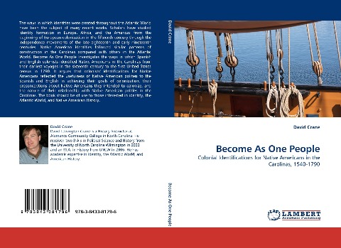 Become As One People: Colonial Identifications for Native Americans in the Carolinas, 1540-1790