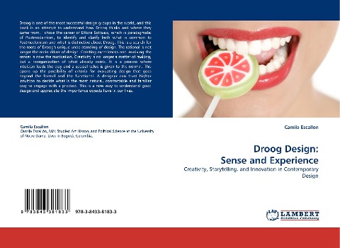 Droog Design: Sense and Experience: Creativity, Storytelling, and Innovation in Contemporary Design