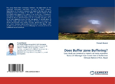 Does Buffer zone Buffering?: Case Study on Community Forest and Socio-economic Status of Gitanagar User Committee of Bufferzone Chitwan National Park, Nepal