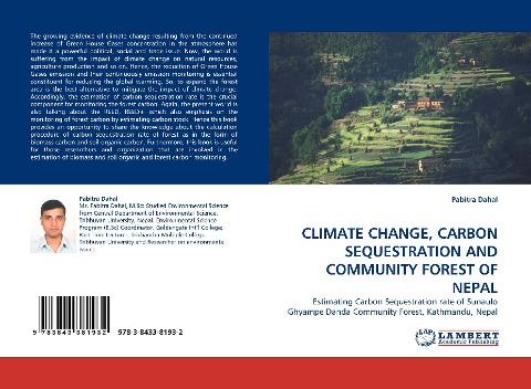 CLIMATE CHANGE, CARBON SEQUESTRATION AND COMMUNITY FOREST OF NEPAL: Estimating Carbon Sequestration rate of Sunaulo Ghyampe Danda Community Forest, Kathmandu, Nepal