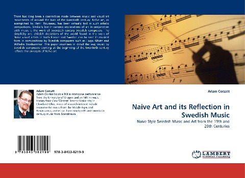 Naive Art and its Reflection in Swedish Music: Naive Style Swedish Music and Art from the 19th and 20th Centuries