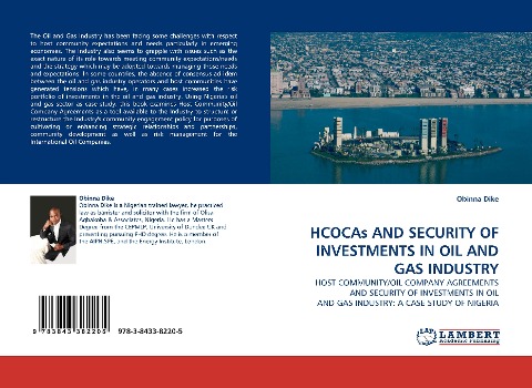 HCOCAs AND SECURITY OF INVESTMENTS IN OIL AND GAS INDUSTRY: HOST COMMUNITY/OIL COMPANY AGREEMENTS AND SECURITY OF INVESTMENTS IN OIL AND GAS INDUSTRY: A CASE STUDY OF NIGERIA