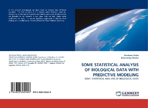SOME STATISTICAL ANALYSIS OF BIOLOGICAL DATA WITH PREDICTIVE MODELING: SOME STATISTICAL ANALYSIS OF BIOLOGICAL DATA