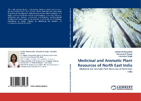 Medicinal and Aromatic Plant Resources of North East India: Medicinal and Aromatic Plant Resources of North East India