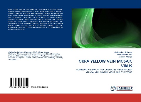 OKRA YELLOW VEIN MOSAIC VIRUS: COMPARATIVE EFFICACY OF CHEMICALS AGAINST OKRA YELLOW VEIN MOSAIC VIRUS AND ITS VECTOR