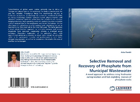 Selective Removal and Recovery of Phosphate from Municipal Wastewater: A novel approach to address rising freshwater eutrophication and fast-depleting reserves of phosphate rocks