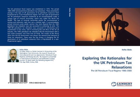 Exploring the Rationales for the UK Petroleum Tax Relaxations: The UK Petroleum Fiscal Regime 1980-2000