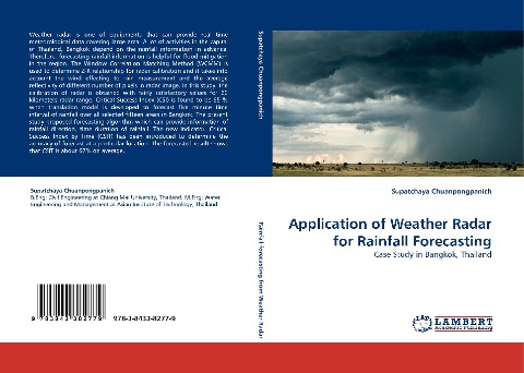 Application of Weather Radar for Rainfall Forecasting: Case Study in Bangkok, Thailand