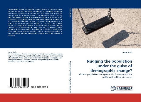 Nudging the population under the guise of demographic change?: Modern population management in Germany and the public and political discourses