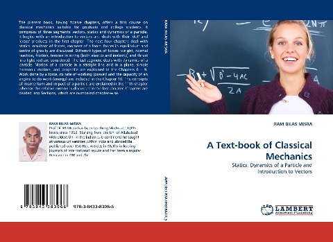 A Text-book of Classical Mechanics: Statics, Dynamics of a Particle and Introduction to Vectors