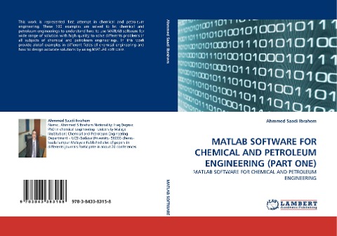 MATLAB SOFTWARE FOR CHEMICAL AND PETROLEUM ENGINEERING (PART ONE): MATLAB SOFTWARE FOR CHEMICAL AND PETROLEUM ENGINEERING