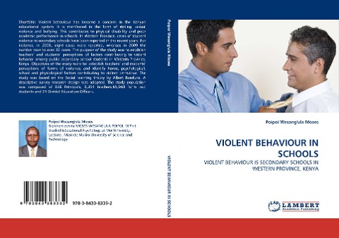 VIOLENT BEHAVIOUR IN SCHOOLS: VIOLENT BEHAVIOUR IS SECONDARY SCHOOLS IN WESTERN PROVINCE, KENYA